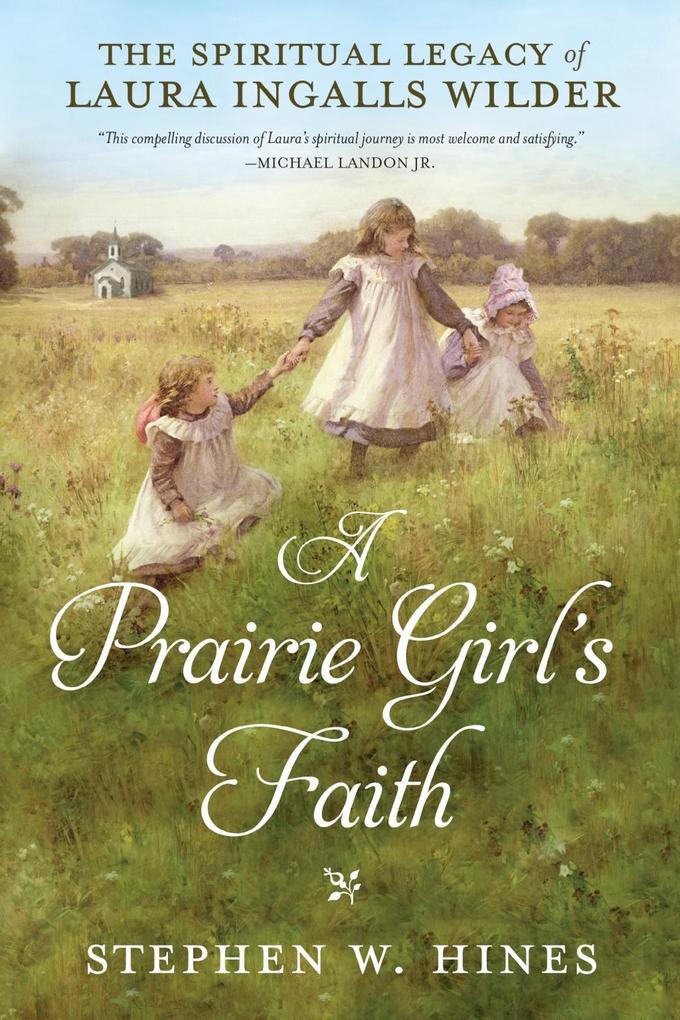 A Prairie Girl‘s Faith