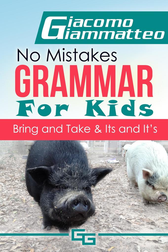 No Mistakes Grammar for Kids Volume III