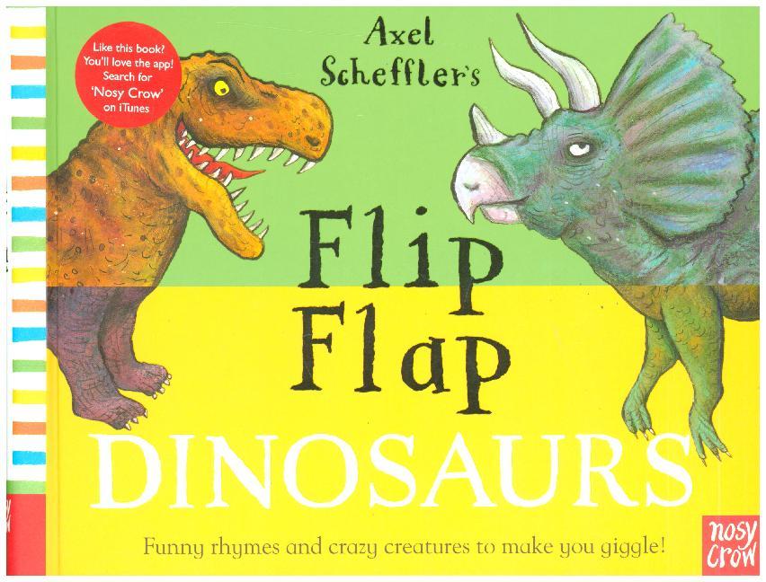 Axel Scheffler‘s Flip Flap Dinosaurs