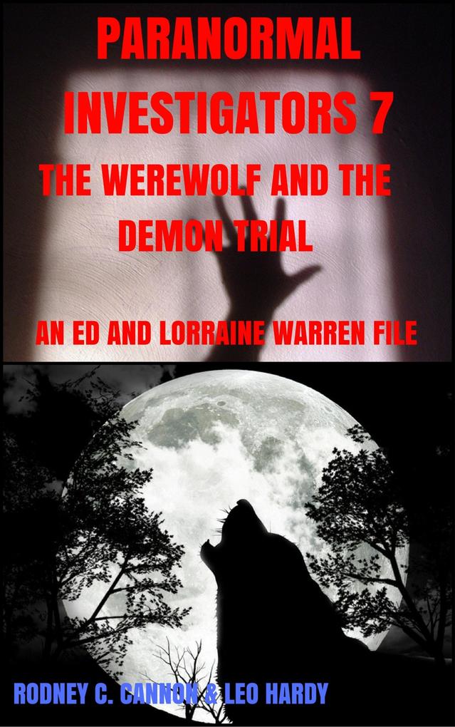 Paranormal Investigators 7 The Werewolf and the Demon Trial