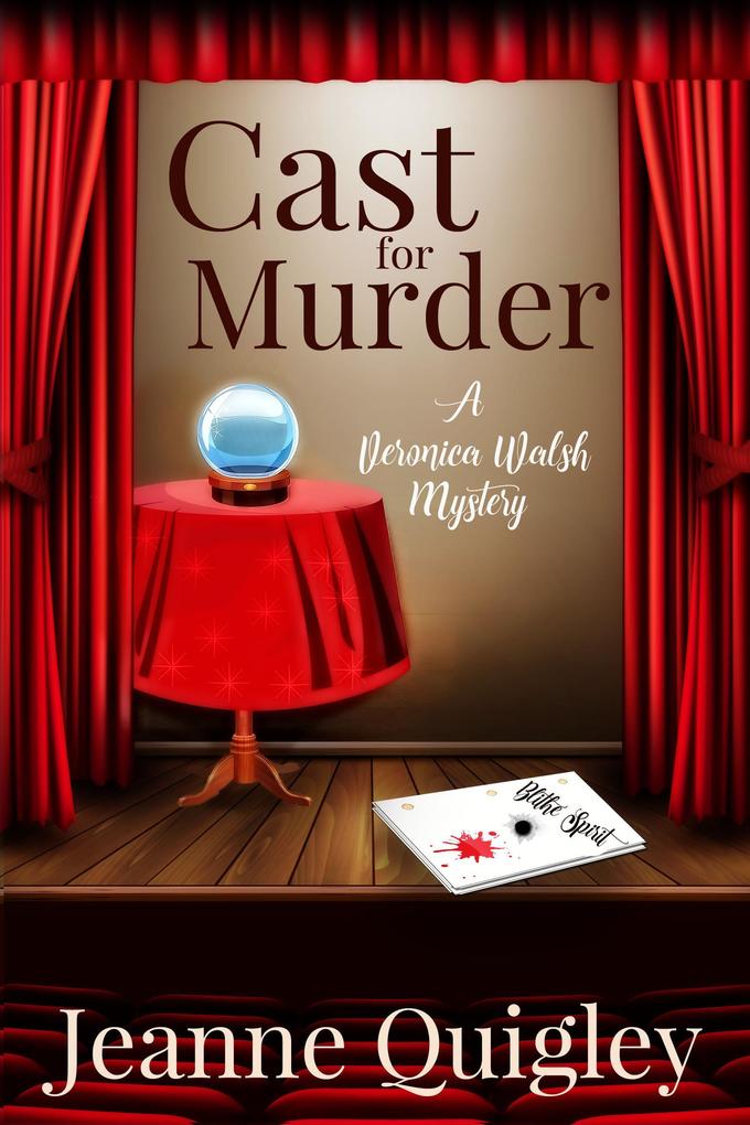 Cast for Murder (Veronica Walsh Mystery #3)