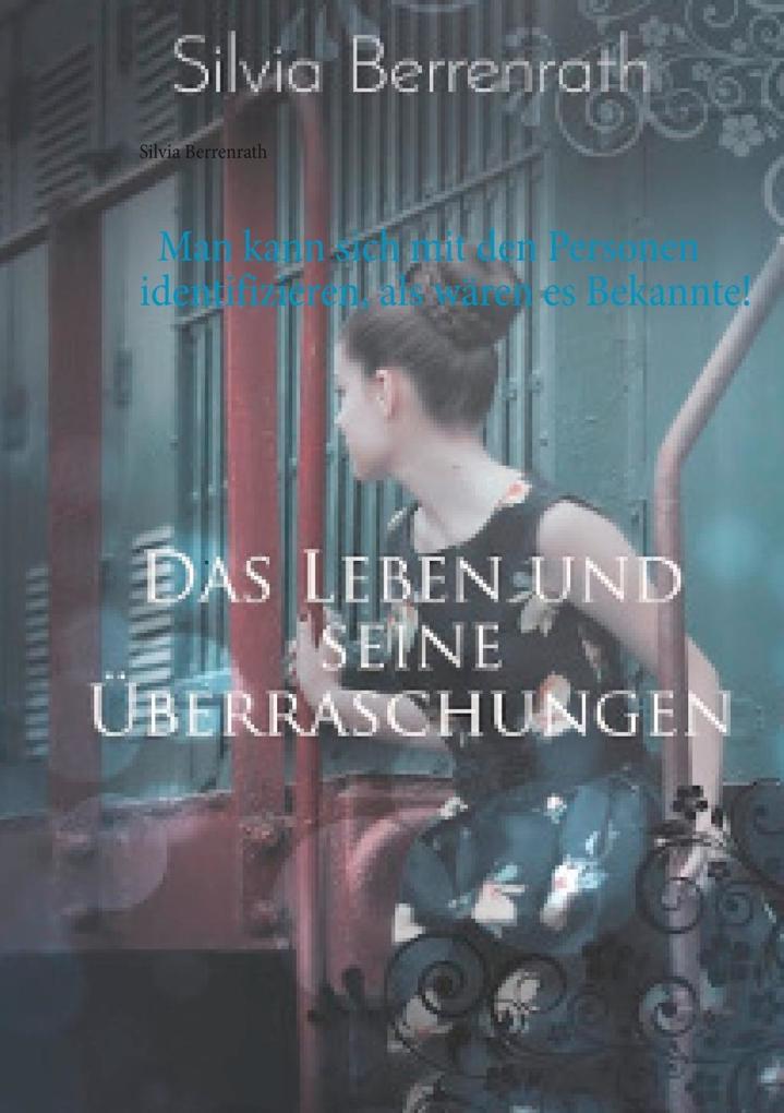 Das Leben und seine Überraschungen