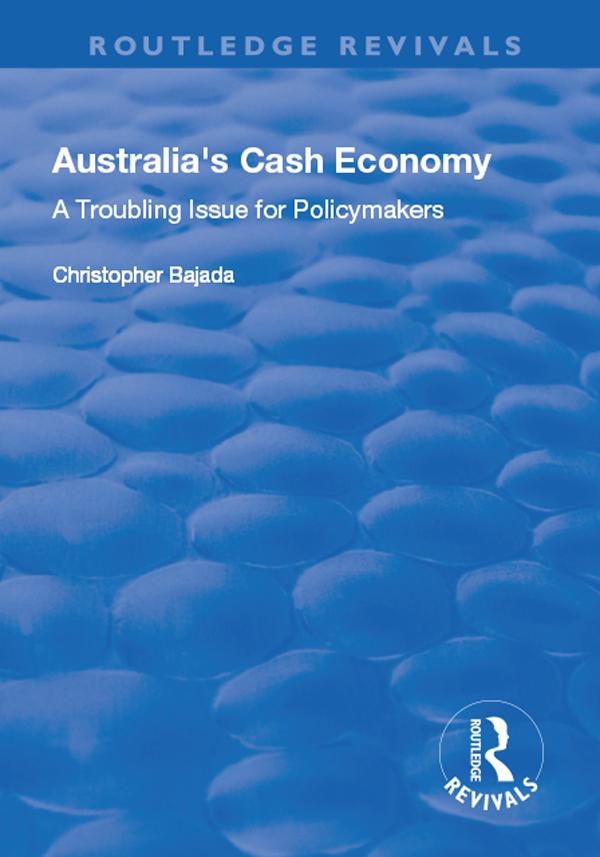 Australia‘s Cash Economy: A Troubling Issue for Policymakers