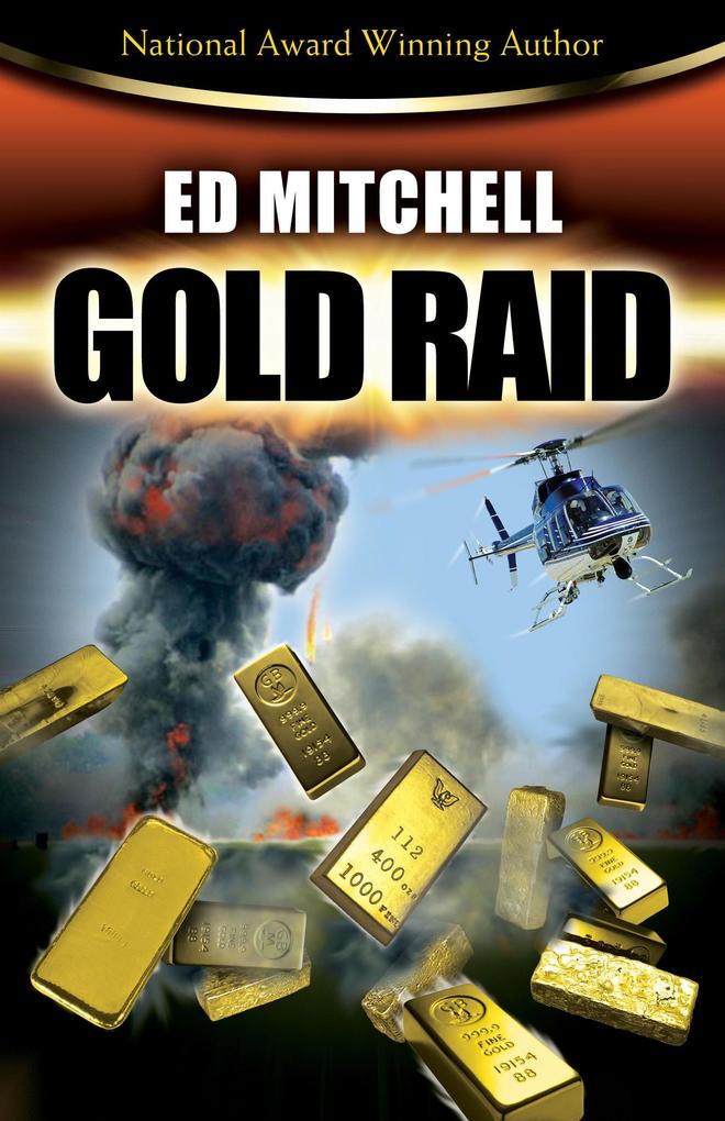 Gold Raid (The Gold Lust Series #2)