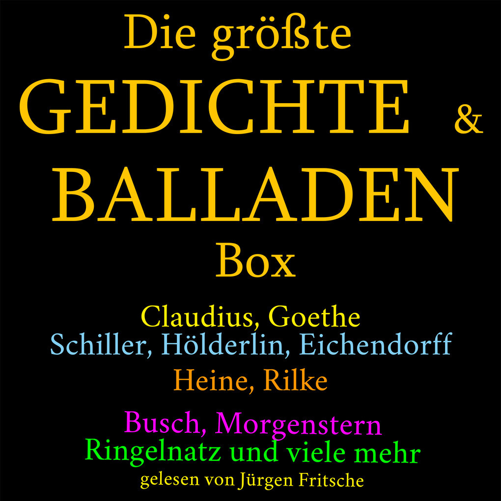 Die größte Gedichte und Balladen Box: 800 Meisterwerke