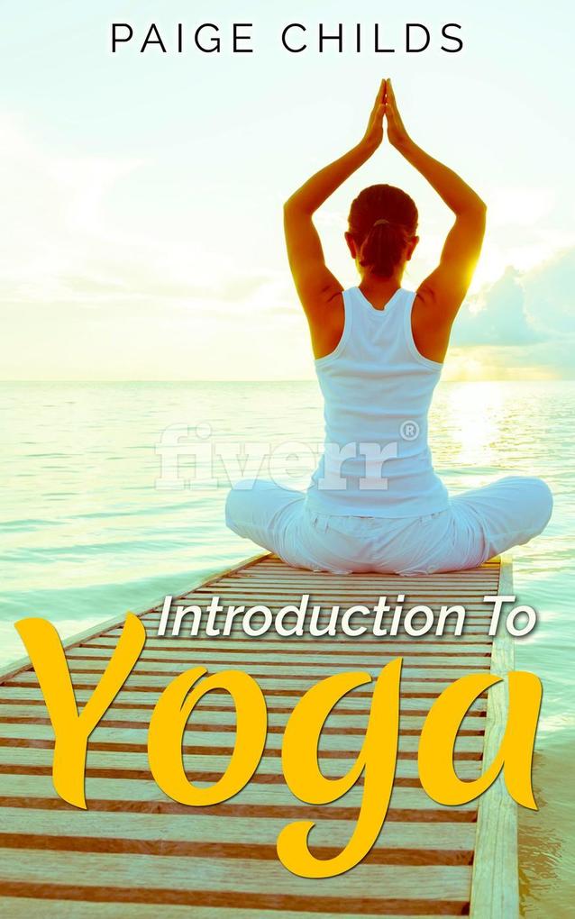 Introduction to Yoga (The Yoga Series #1)