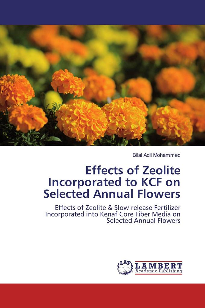 Effects of Zeolite Incorporated to KCF on Selected Annual Flowers