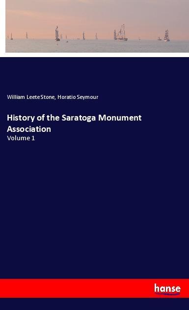 History of the Saratoga Monument Association