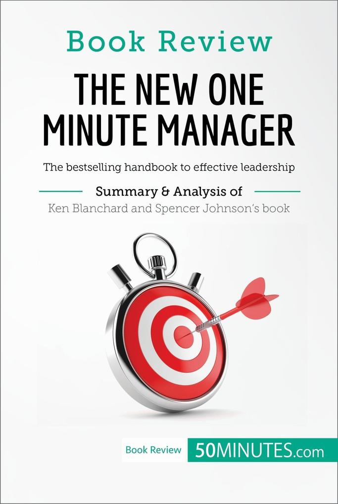 Book Review: The New One Minute Manager by Kenneth Blanchard and Spencer Johnson