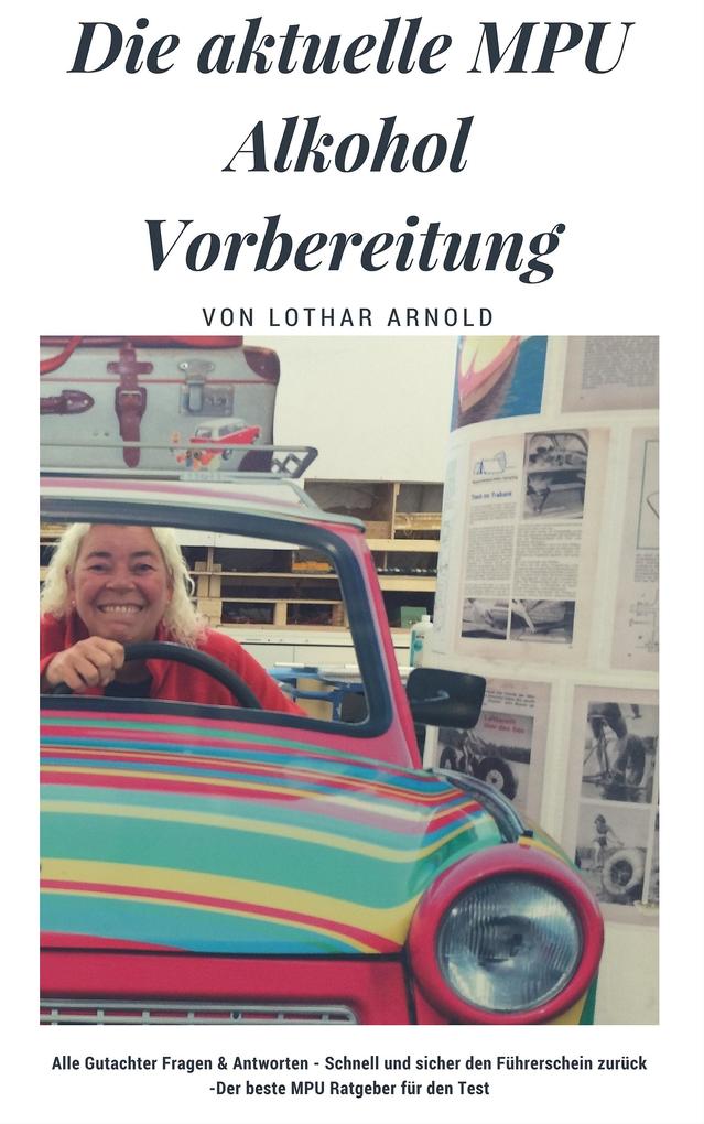 Die aktuelle MPU Alkohol Vorbereitung