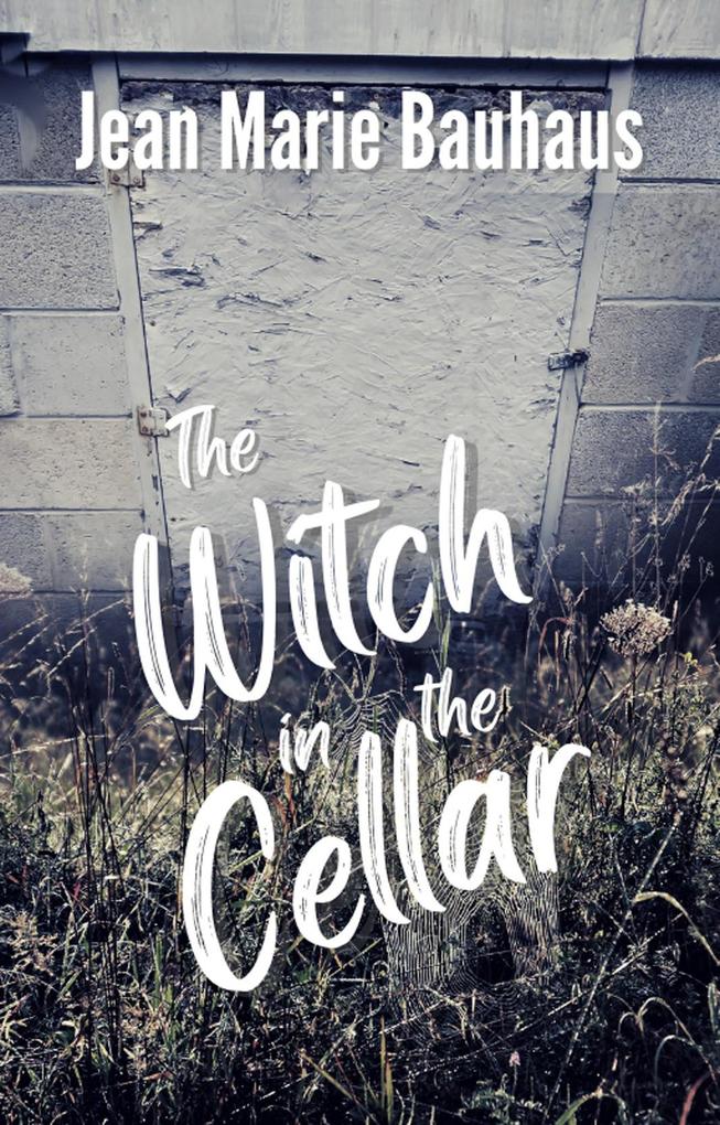 The Witch in the Cellar