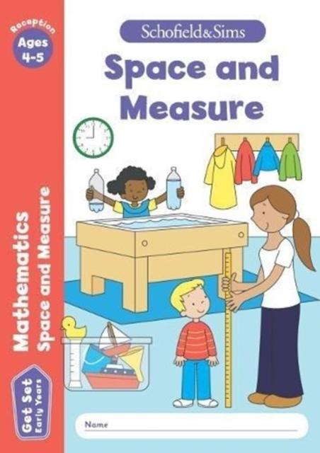 Get Set Mathematics: Space and Measure Early Years Foundation Stage Ages 4-5