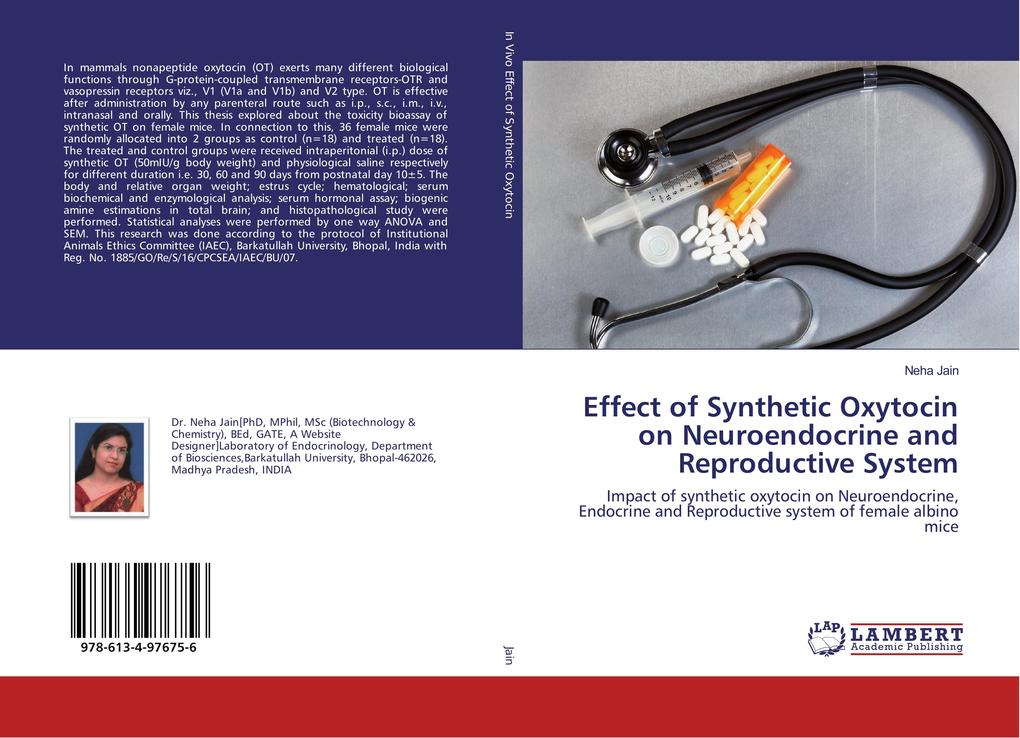 Effect of Synthetic Oxytocin on Neuroendocrine and Reproductive System