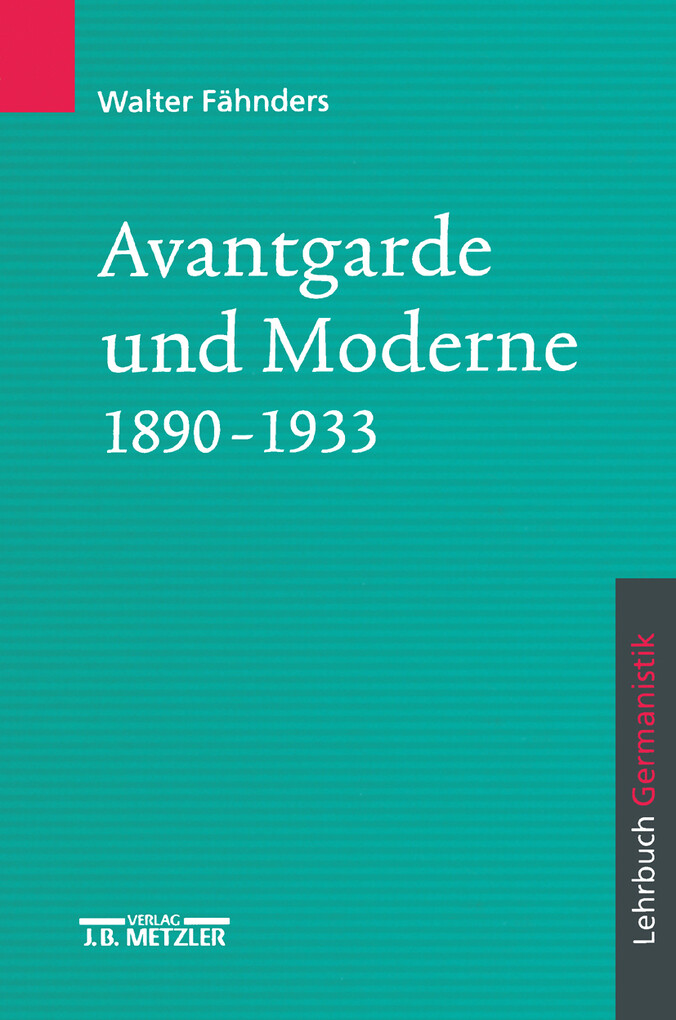 Avantgarde und Moderne 1890 - 1933