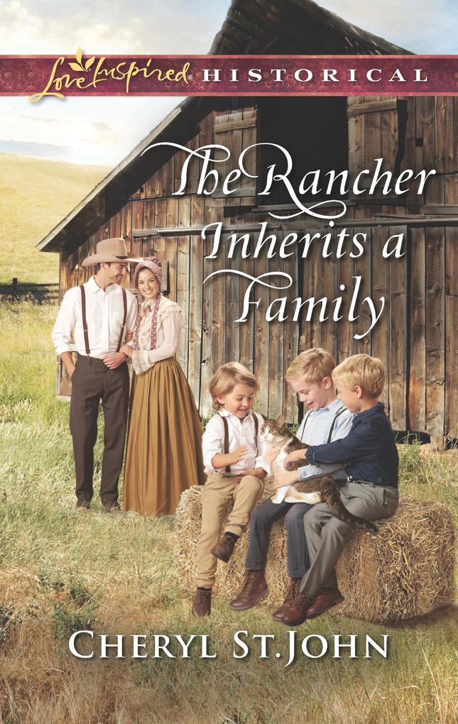 The Rancher Inherits A Family (Mills & Boon Love Inspired Historical) (Return to Cowboy Creek Book 1)