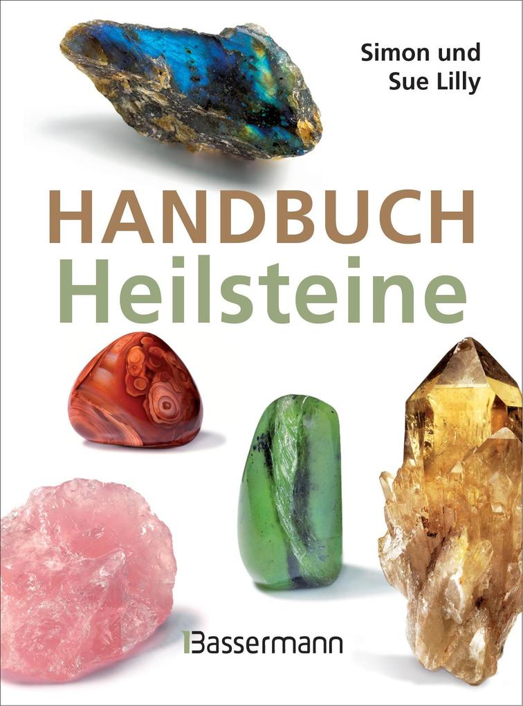 Handbuch Heilsteine - Simon Lilly/ Sue Lilly
