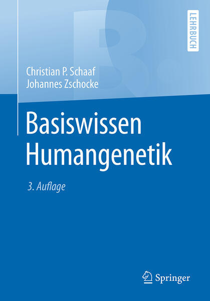Springer-Verlag GmbH Basiswissen Humangenetik