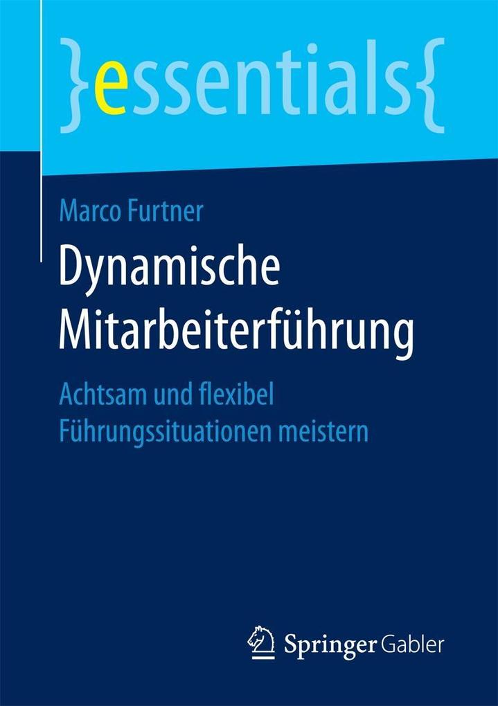 Dynamische Mitarbeiterführung