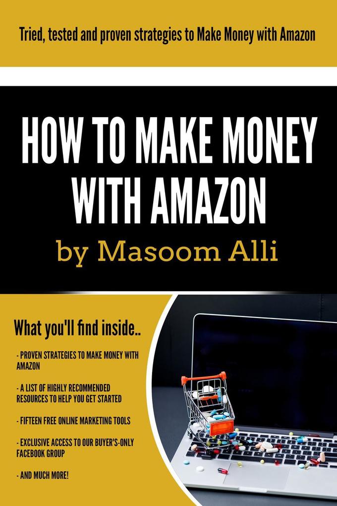 How to Make Money with Amazon (The How to Make Money Series #1)