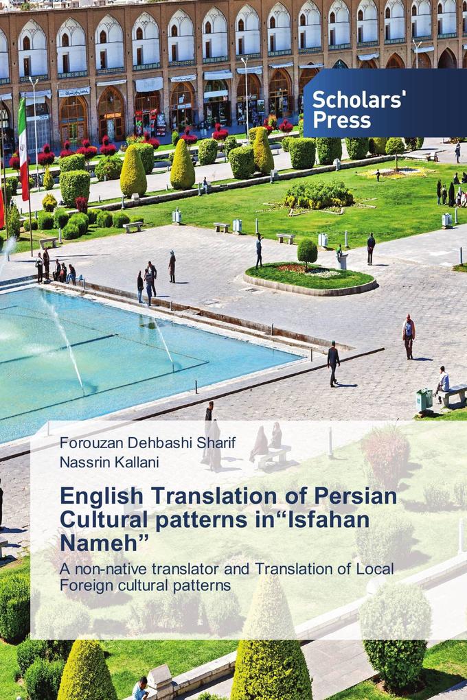 English Translation of Persian Cultural patterns in'Isfahan Nameh'