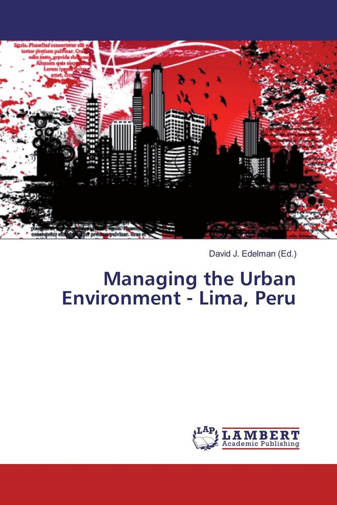 Managing the Urban Environment - Lima Peru