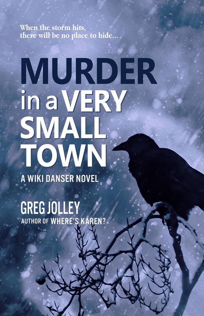 Murder in a Very Small Town (Wiki Danser #1)