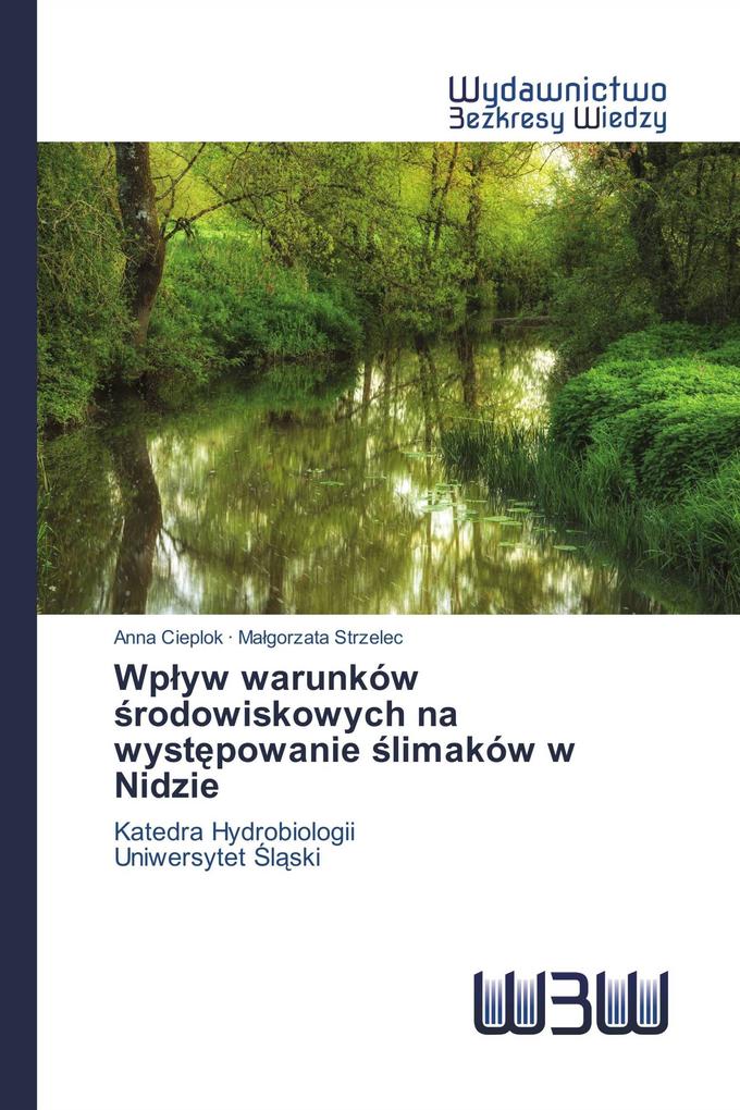 Wpyw warunków rodowiskowych na wystpowanie limaków w Nidzie