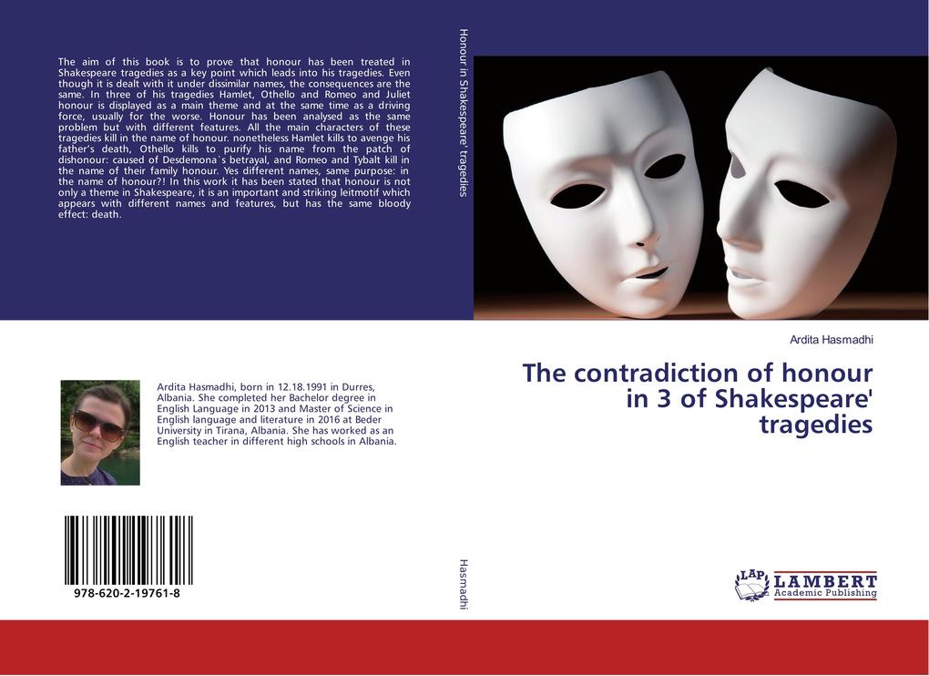 The contradiction of honour in 3 of Shakespeare' tragedies
