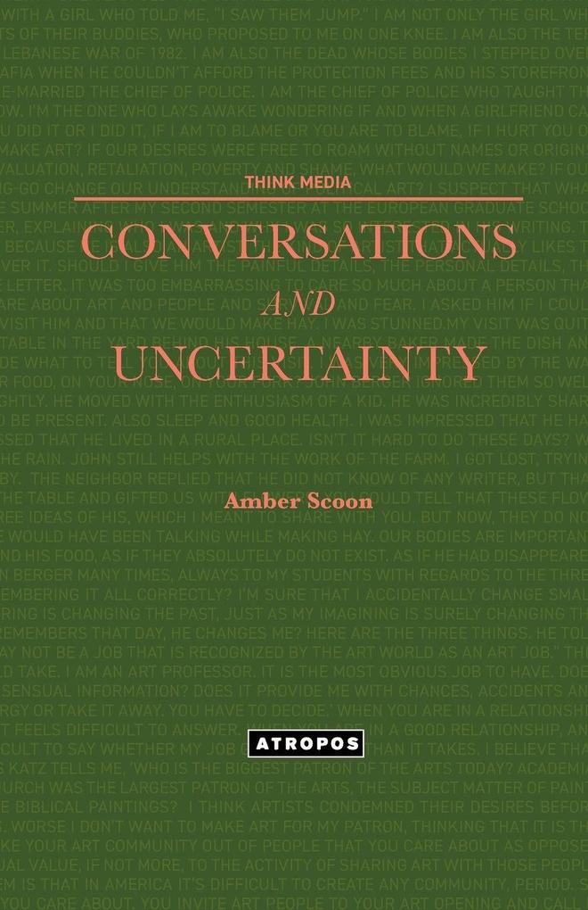 Conversations and Uncertainty