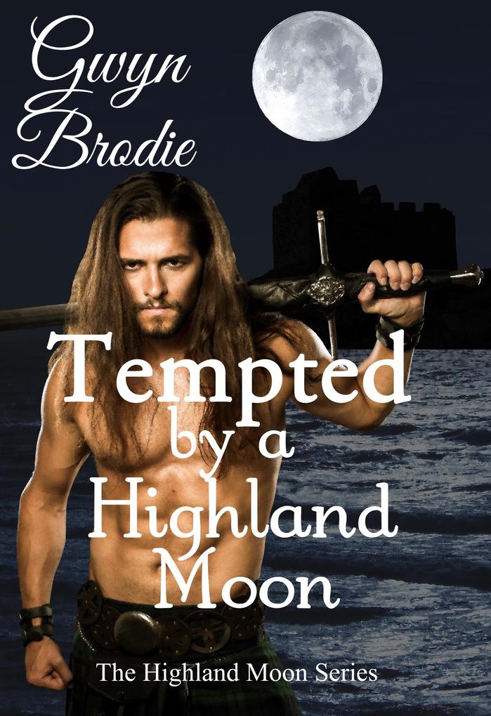 Tempted by a Highland Moon (The Highland Moon Series #4)