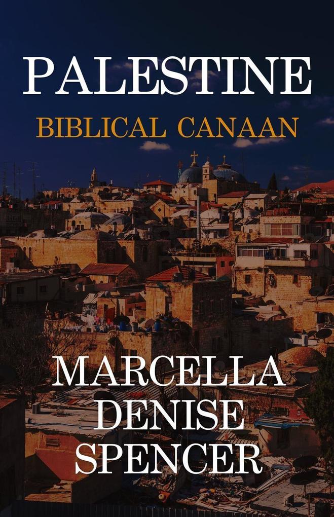 Palestine: Biblical Canaan