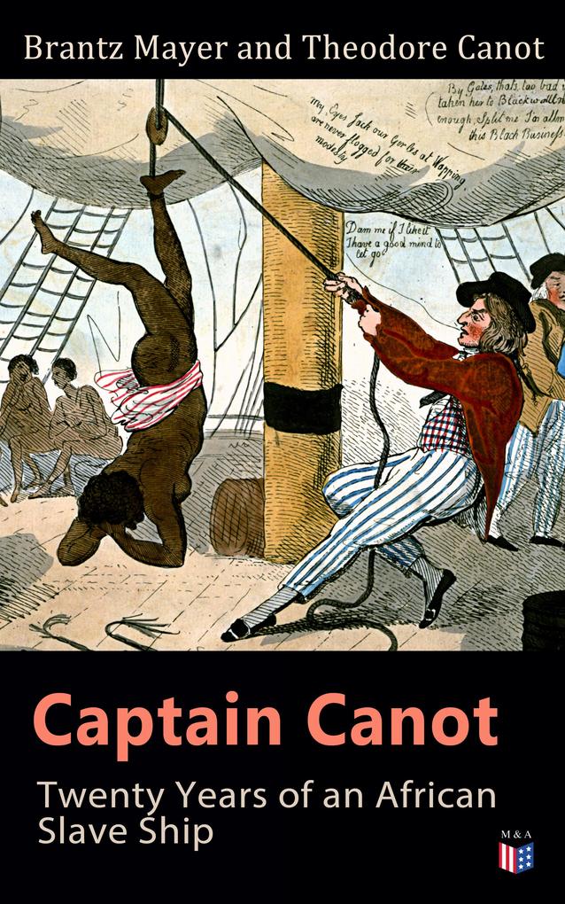 Captain Canot: Twenty Years of an African Slave Ship