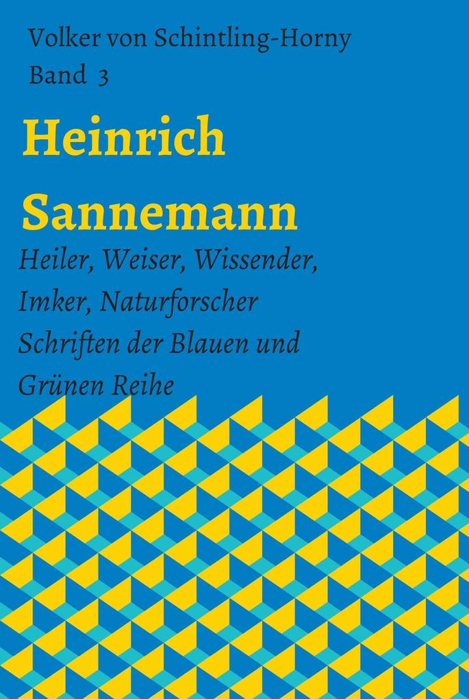 Heinrich Sannemann - Volker von Schintling-Horny
