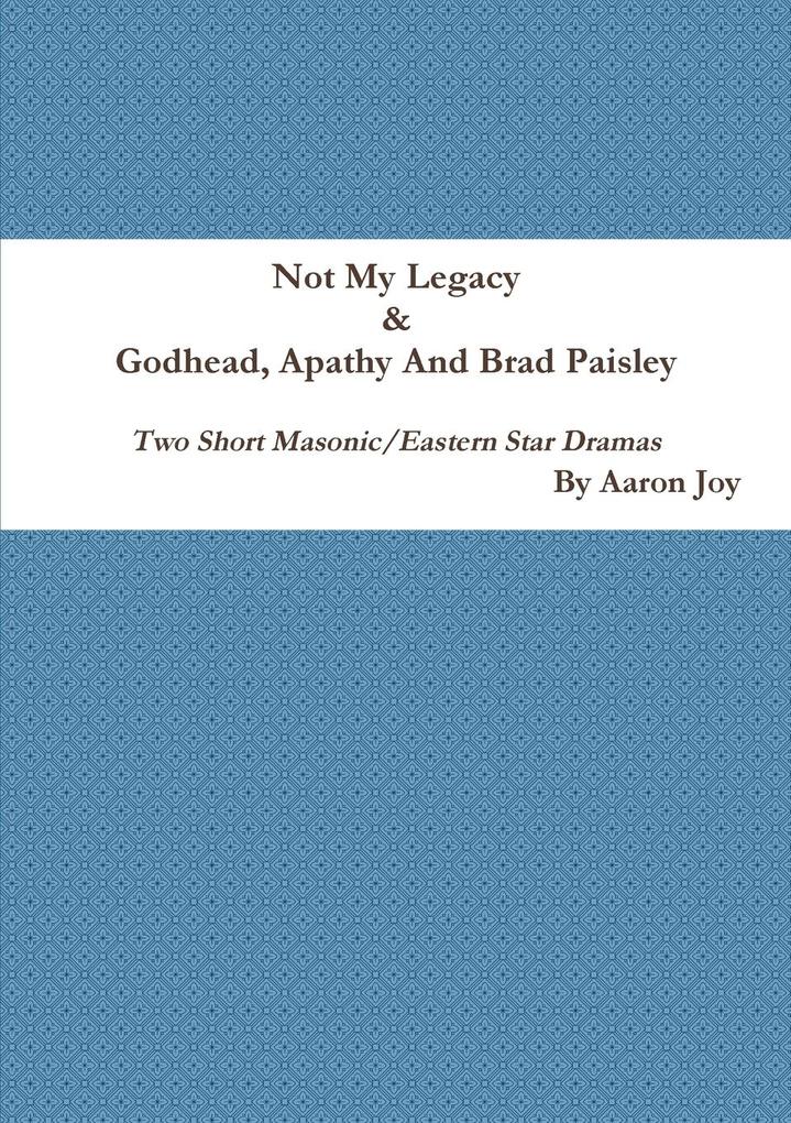 Not My Legacy & Godhead Apathy And Brad Paisley
