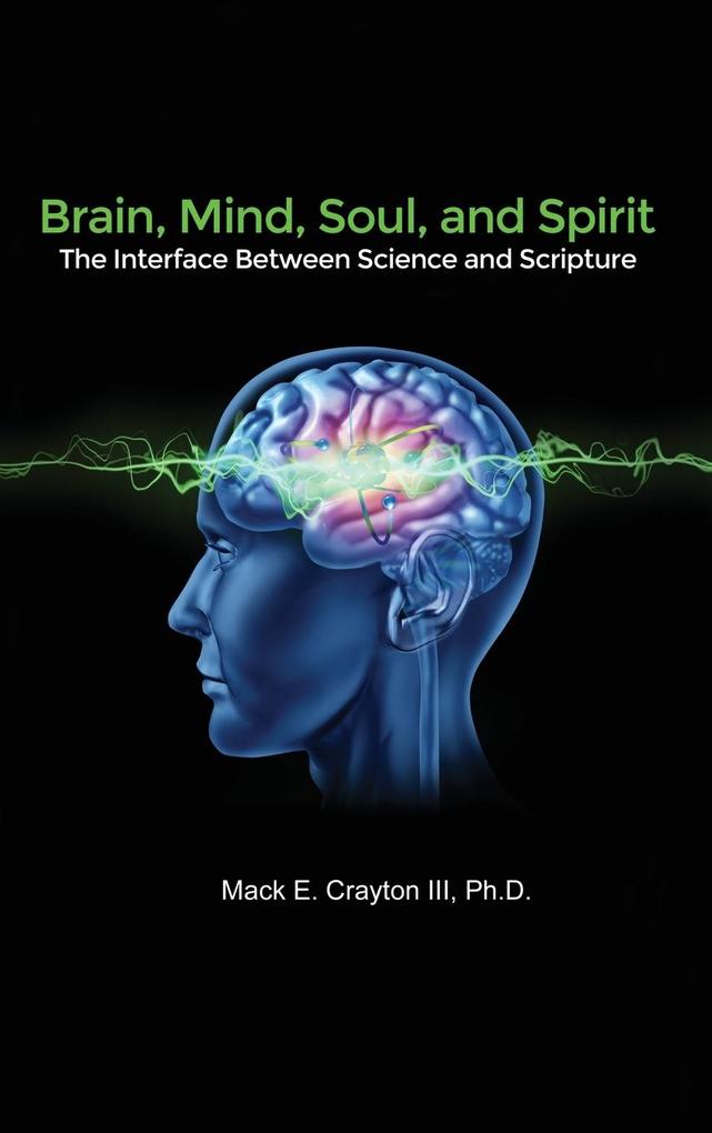 Brain Mind Soul and Spirit