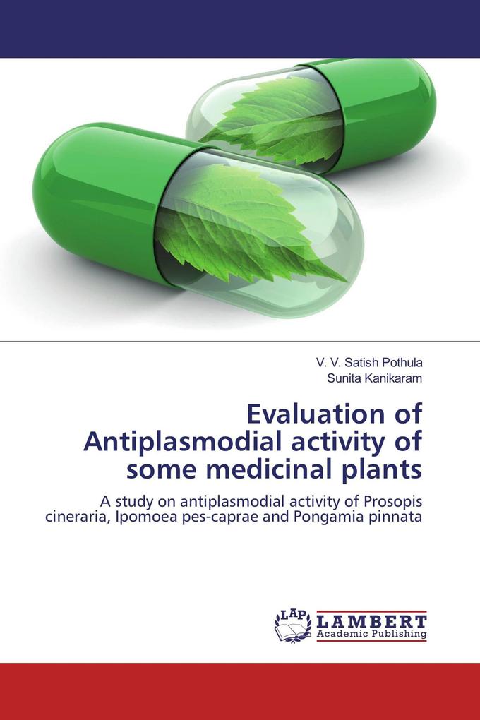 Evaluation of Antiplasmodial activity of some medicinal plants