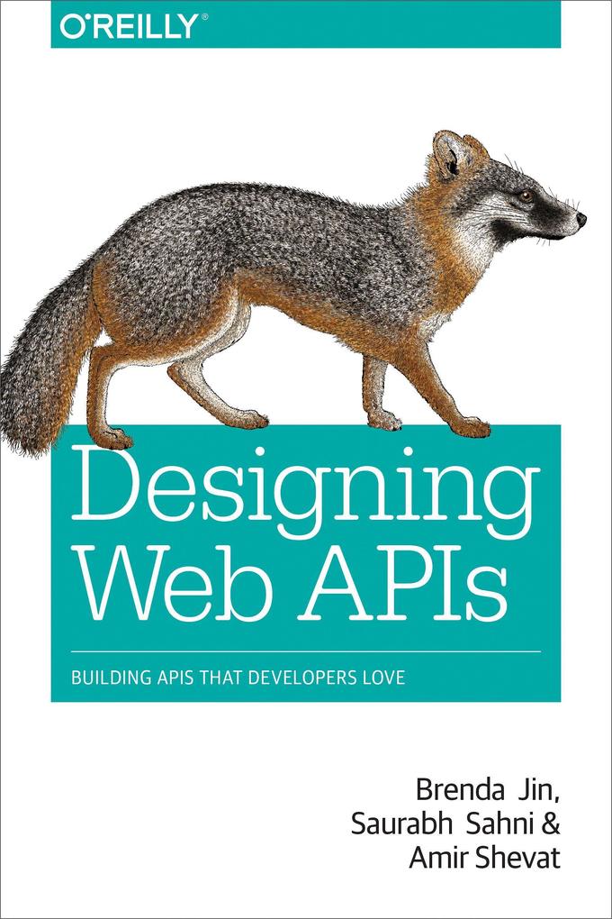 O'Reilly Media Designing Web APIs