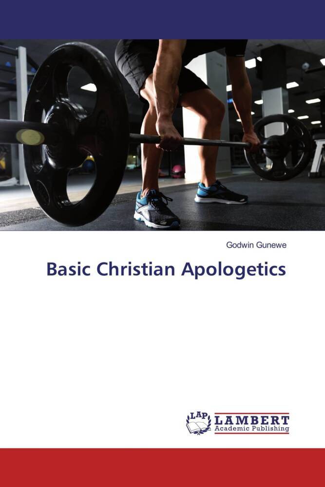 Basic Christian Apologetics