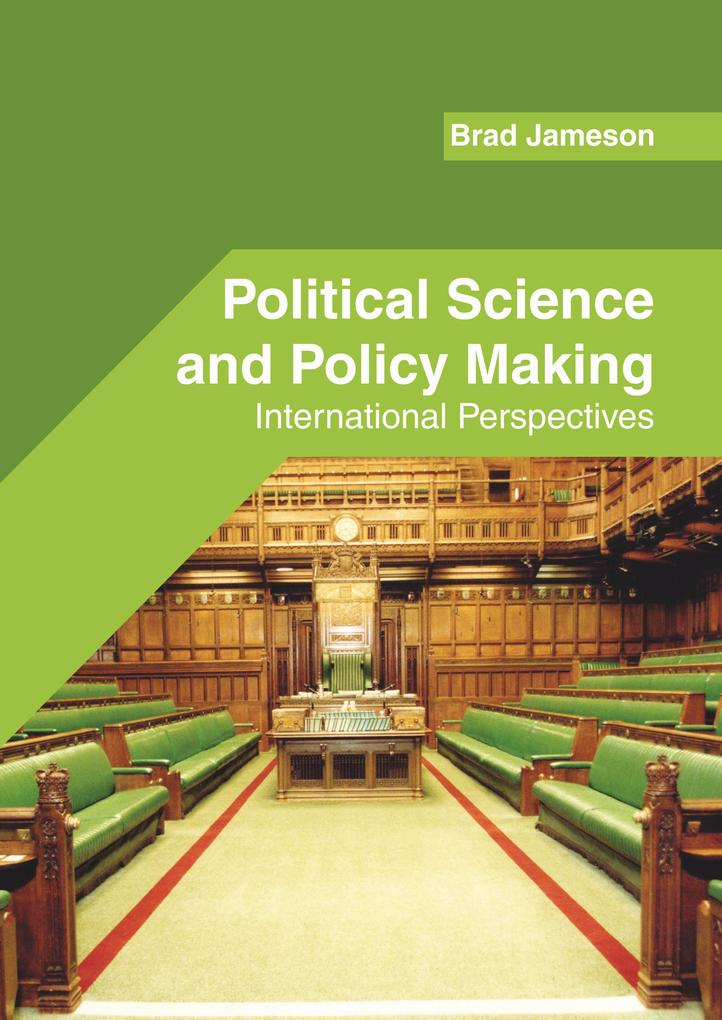 Political Science and Policy Making: International Perspectives
