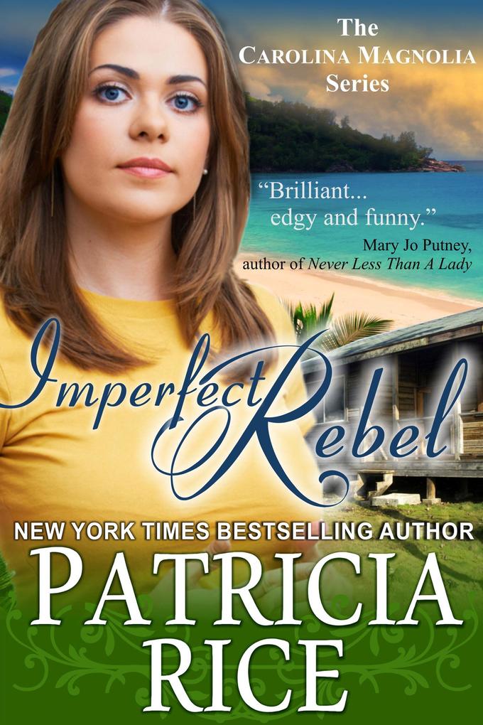 Imperfect Rebel (Carolina Magnolia Series #2)