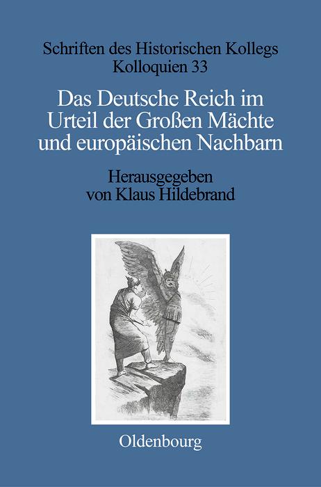 Das Deutsche Reich im Urteil der Großen Mächte und europäischen Nachbarn (1871-1945) als eBook Download von