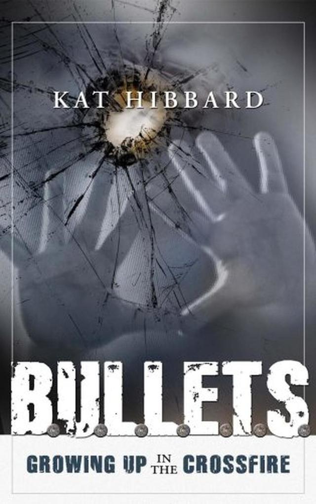 Bullets: Growing Up In The Crossfire