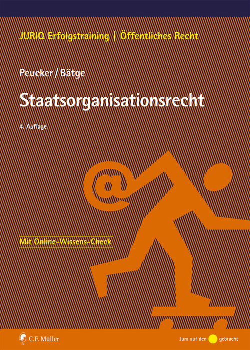 Staatsorganisationsrecht als eBook Download von Martina Peucker, Frank Bätge - Martina Peucker, Frank Bätge