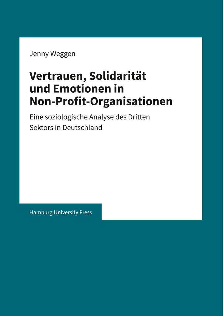 Vertrauen Solidarität und Emotionen in Non-Profit-Organisationen