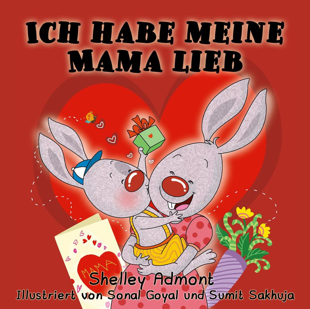 Ich habe meine Mama lieb (German Bedtime Collection)