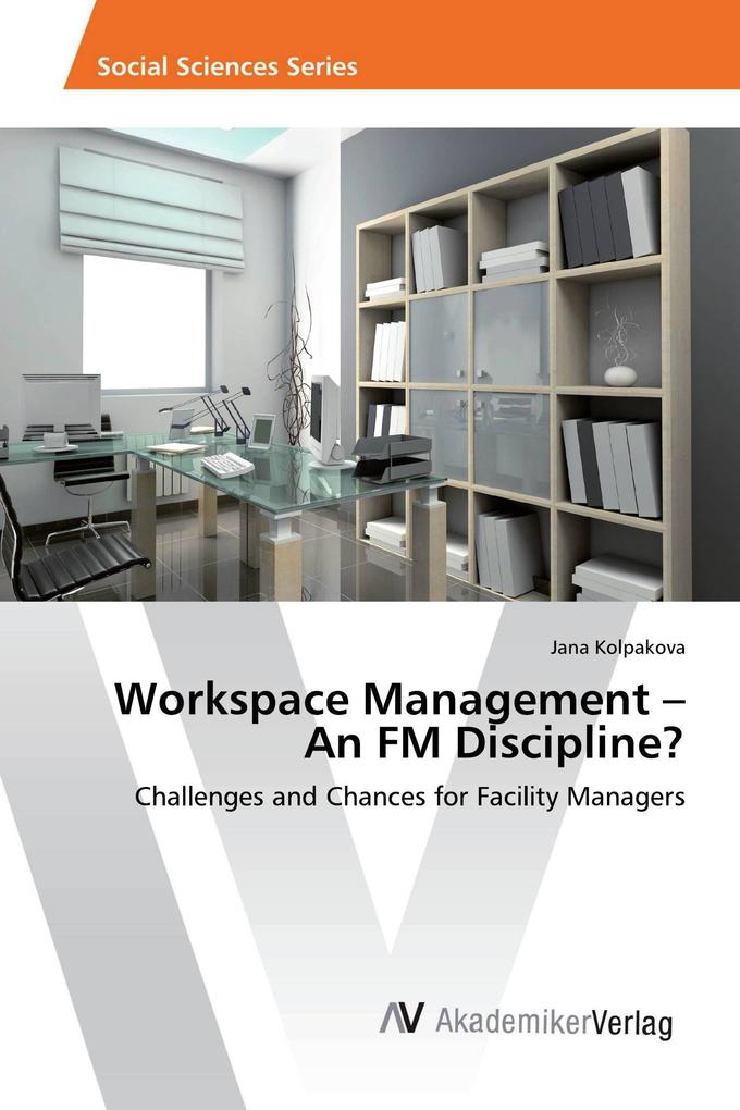 Workspace Management - An FM Discipline?