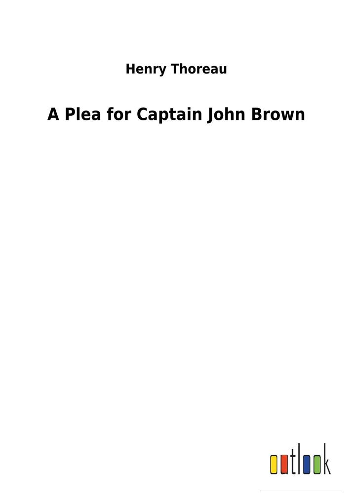 Image of A Plea for Captain John Brown