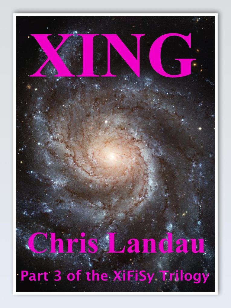 Xing (XiFiSy #3)