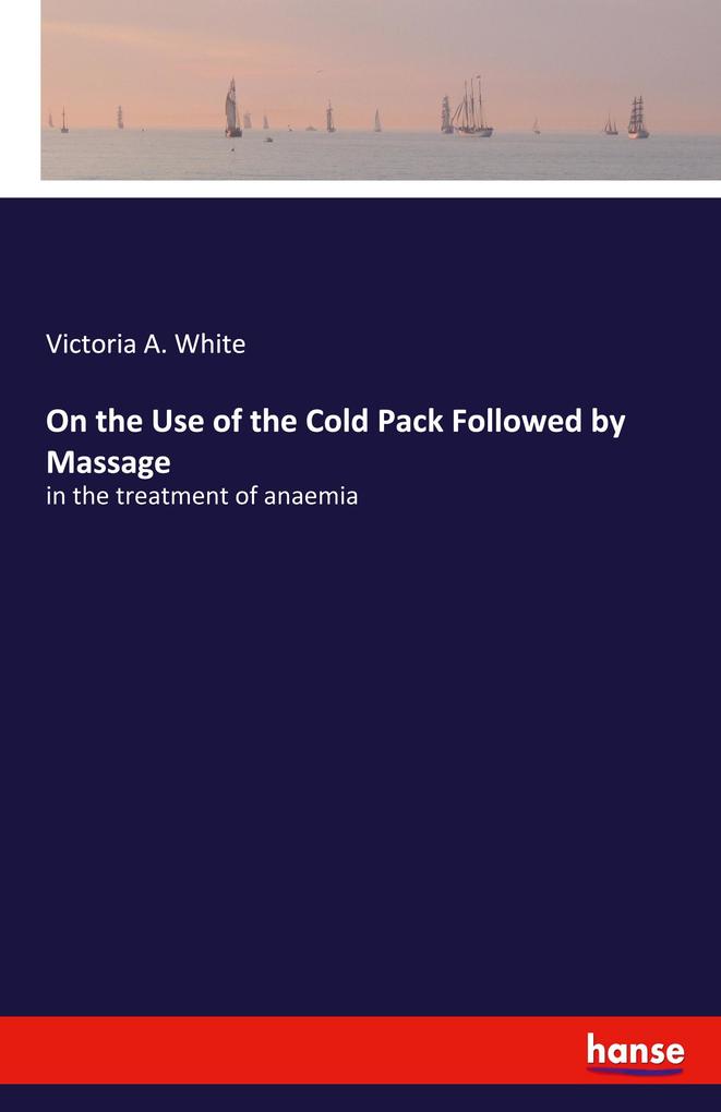 On the Use of the Cold Pack Followed by Massage