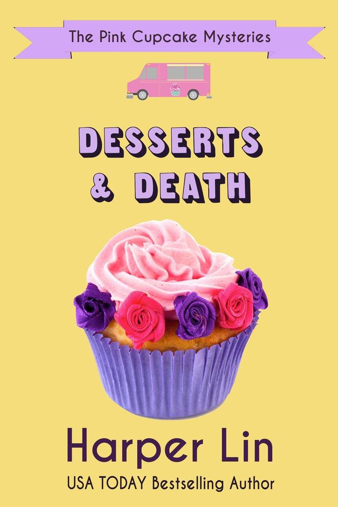 Desserts and Death (A Pink Cupcake Mystery #6)
